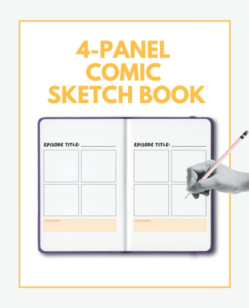 4-Panel Comic SketchBook | Blank Comic book for Creators | 100 pages, 7.5" x 9.25": Blank comic sketchbook with empty 4 panels baixar o livro de graça