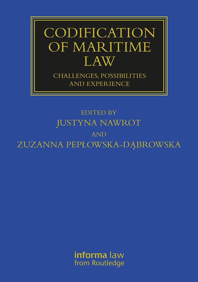 ler totalmente Codification of Maritime Law: Challenges, Possibilities and Experience (Maritime and Transport Law Library) (English Edition)