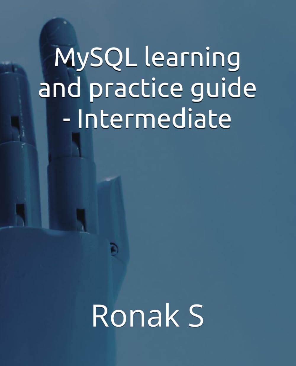 capítulo por capítulo baixar MySQL learning and practice guide - Intermediate: Intermediate level