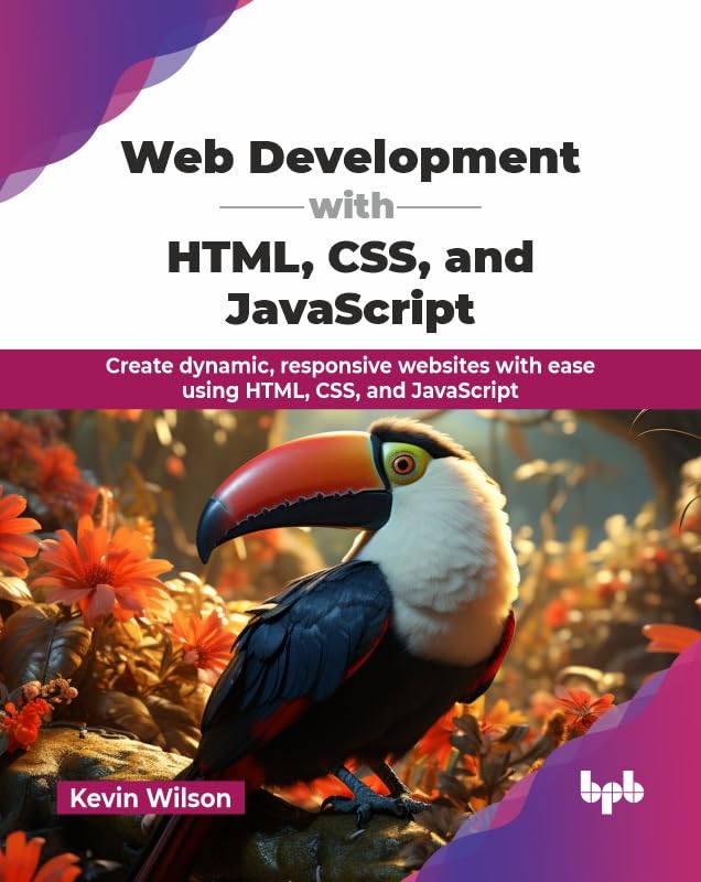 capítulo por capítulo baixar Web Development with HTML, CSS, and JavaScript: Create dynamic, responsive websites with ease using HTML, CSS, and JavaScript (English Edition)