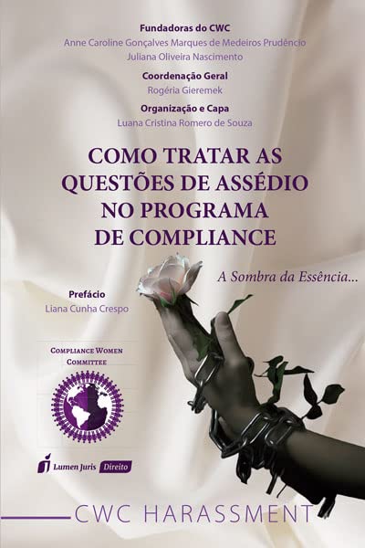 Como Tratar as Questões de Assédio no Programa de Compliance - 2ª Tiragem - 2023