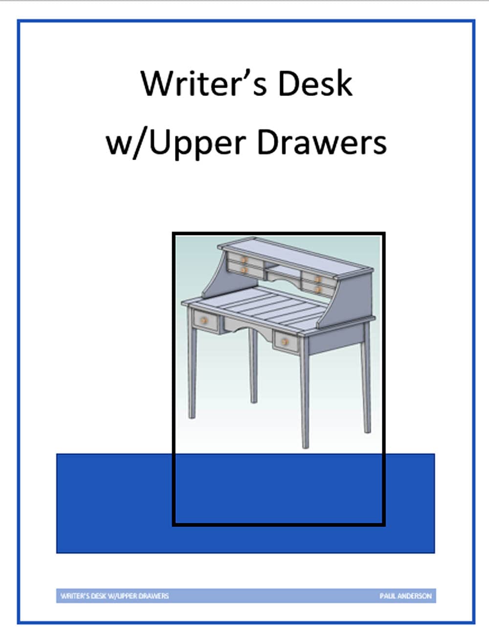 Writer's Desk with Upper Drawers (English Edition)