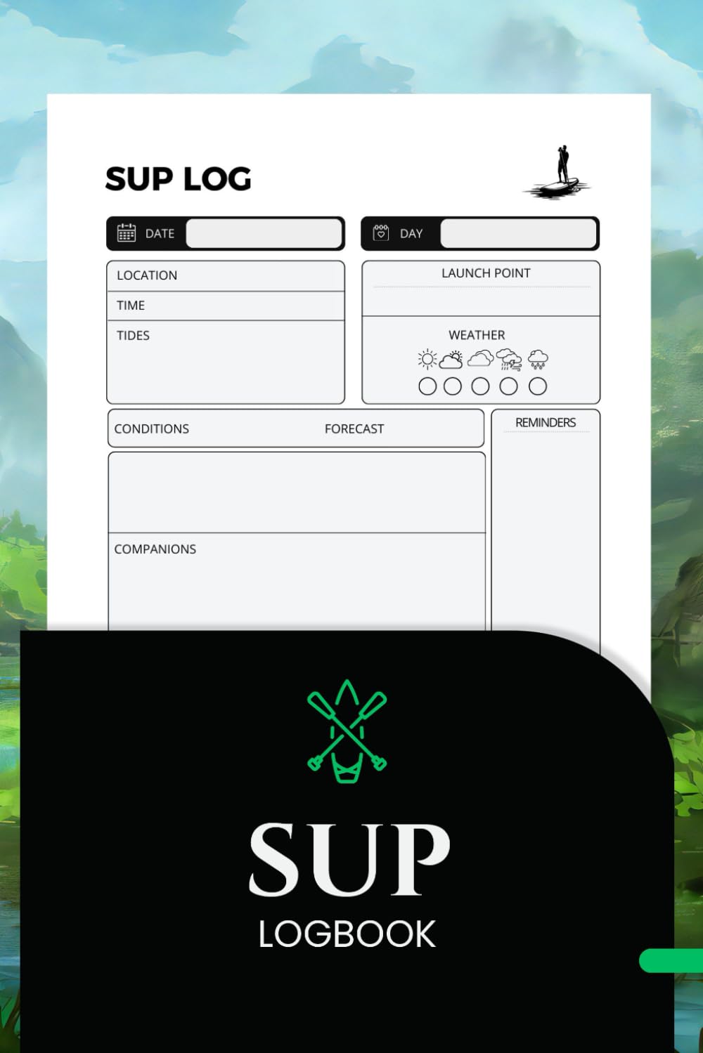 SUP Log Book: Track Standup Paddle Adventures, Weather, Companions, and Daily Conditions baixar o livro de graça