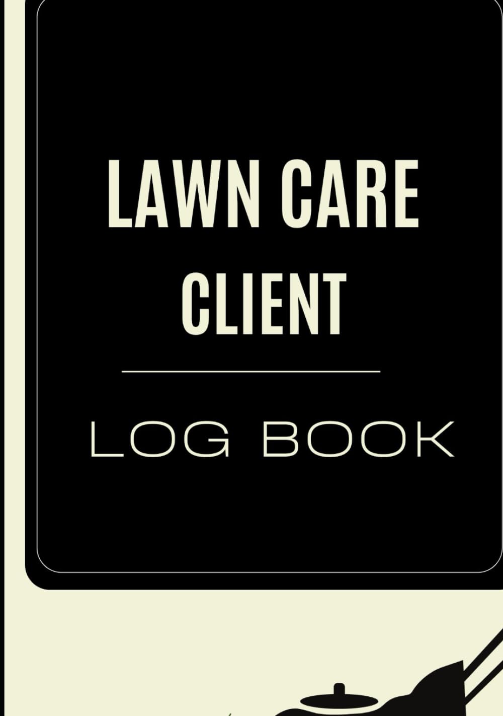 Lawn Care Client Record Log Book (Hardcover): Landscape Service Business Book Track & Record Client's Information baixar o livro de graça