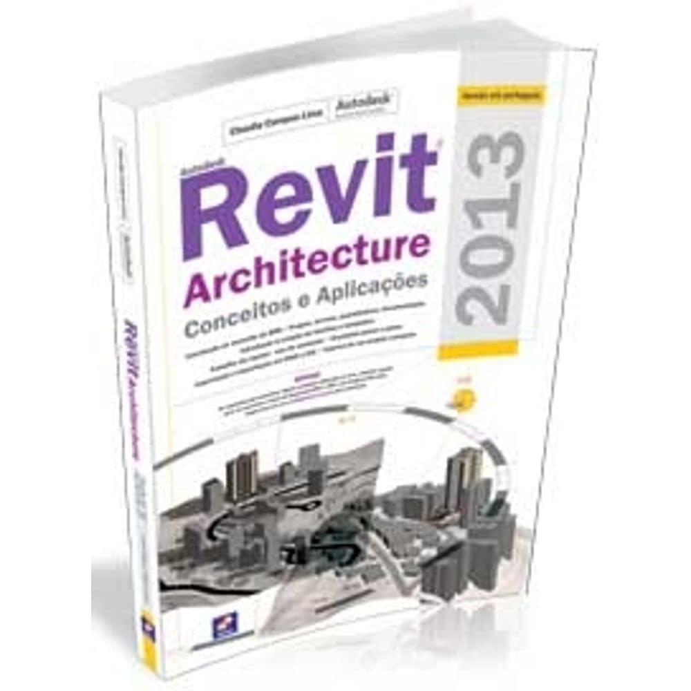 ler totalmente Autodesk® Revit Architecture 2013: Conceitos e aplicações