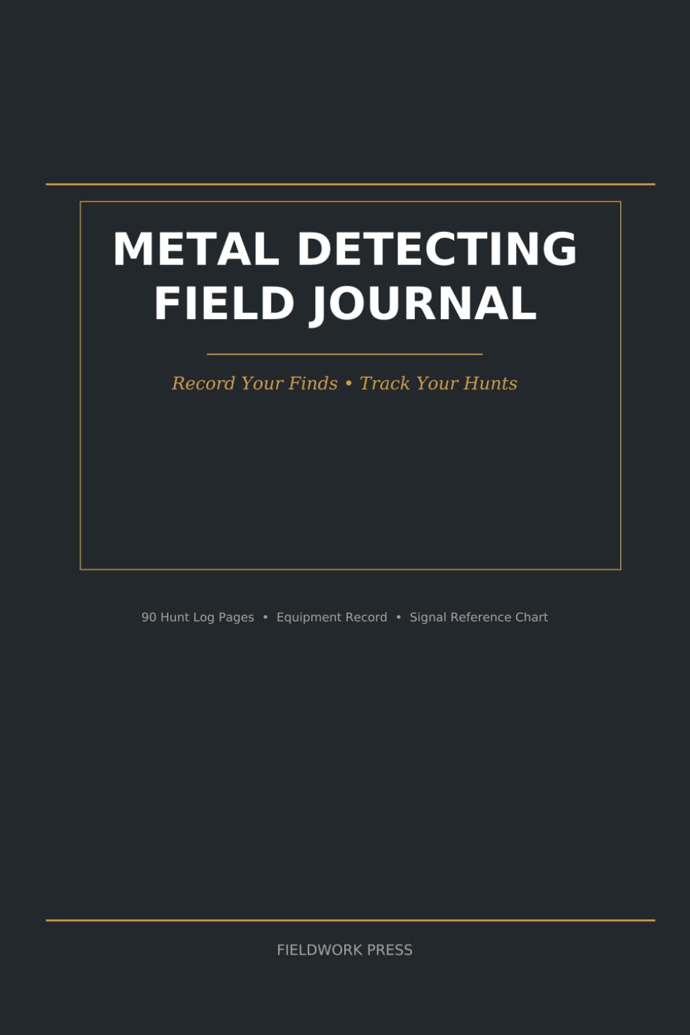 Metal Detecting Field Journal: Record Your Finds, Track Your Hunts — A Field Log Book for Metal Detectorists with 90 Hunt Pages, Equipment Log, and Signal Reference Chart baixar livro de graça
