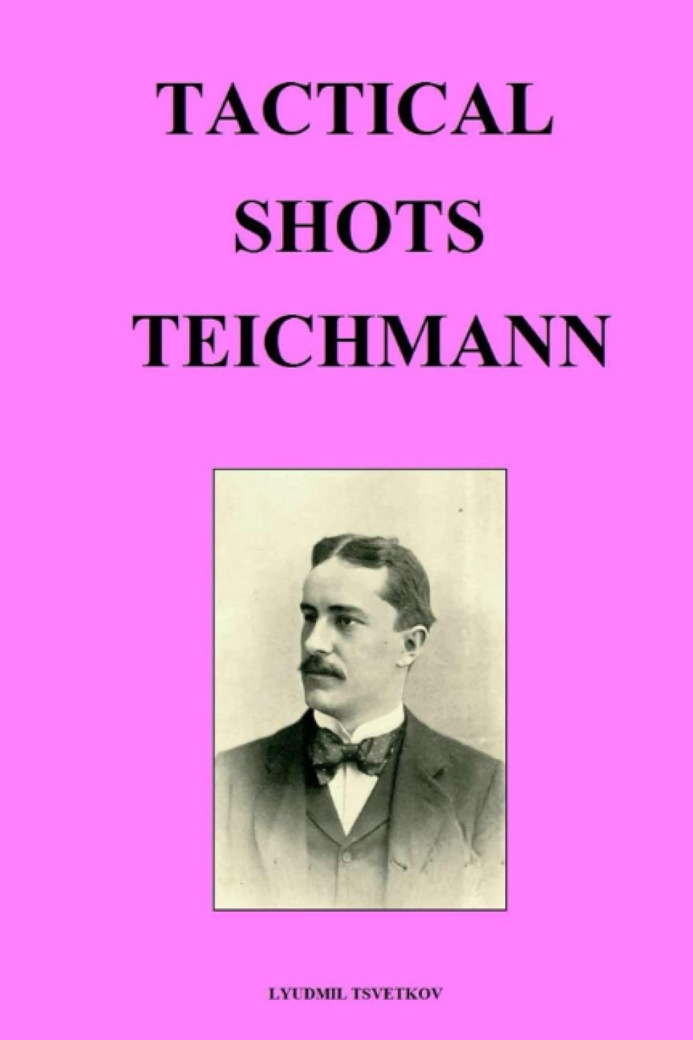 ler totalmente Tactical Shots: Teichmann