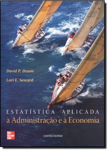 Estatistica Aplicada A Admin. E A Economia 1Ed.* baixar livro de graça