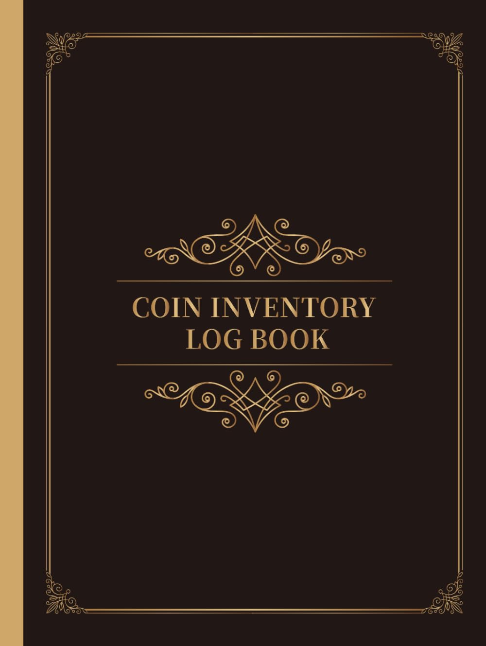 Coin Inventory Log Book: Simple Coin Collection Inventory Log Book for Track, Record, Catalogue, Organize, and Manage Your Coins Collection, Collectors: Vintage - Collectors Coin Logbook baixar o livro de graça