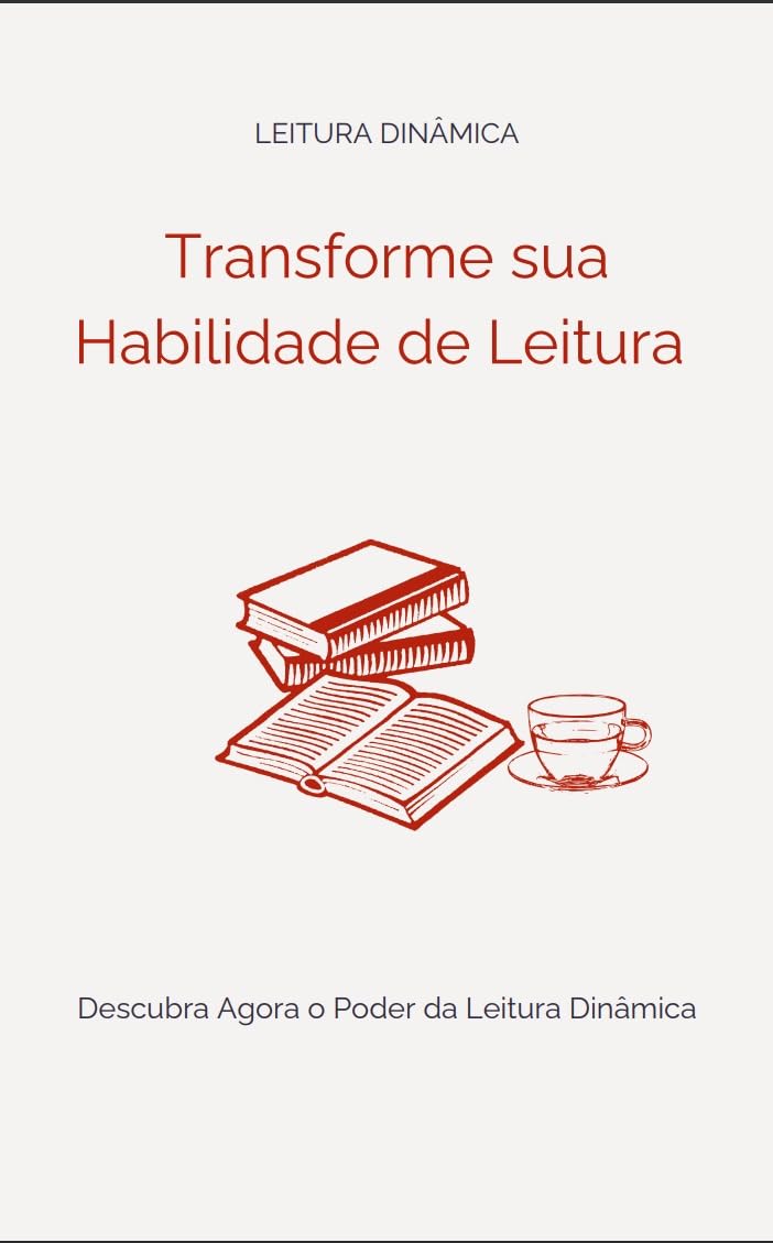 Transforme sua Habilidade de Leitura: Transforme sua Habilidade de Leitura baixar livro de graça