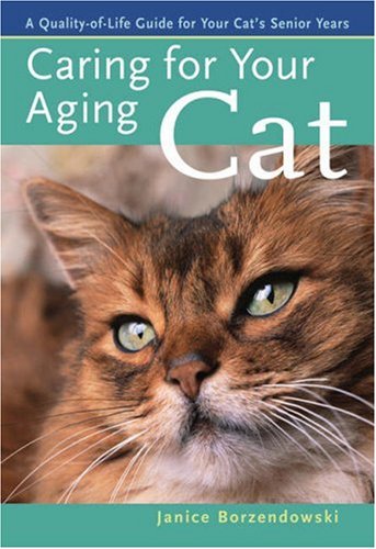 ler totalmente Caring for Your Aging Cat: A Quality-of-Life Guide for Your Cat's Senior Years