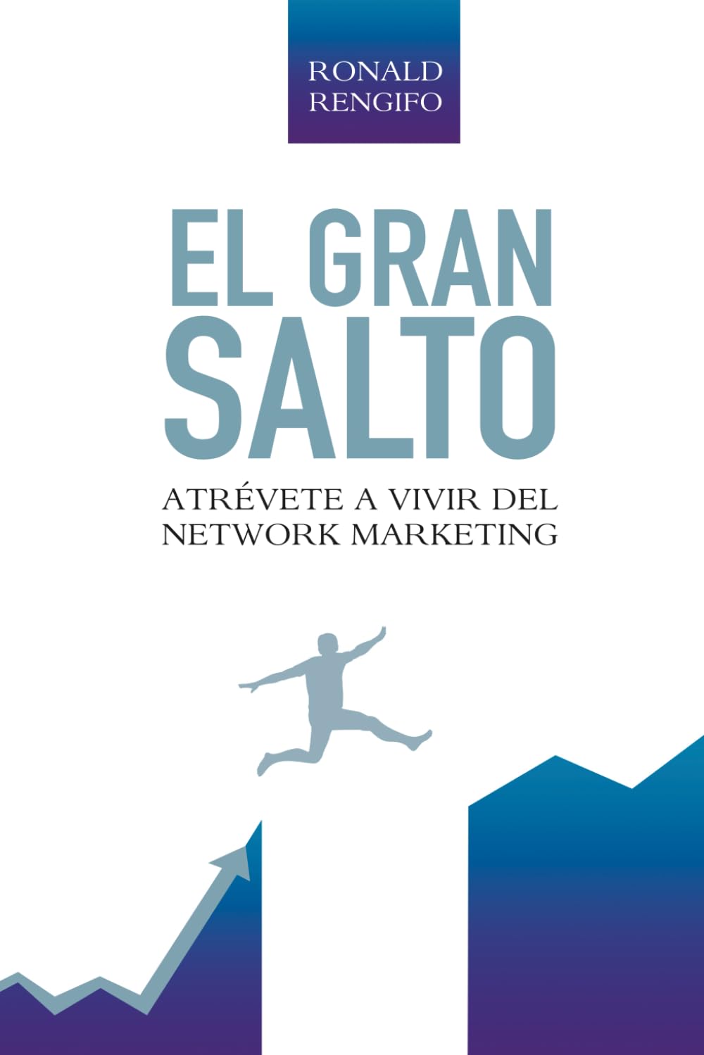 El Gran Salto: Atrévete a vivir del Network Marketing (Spanish Edition) baixar o livro de graça