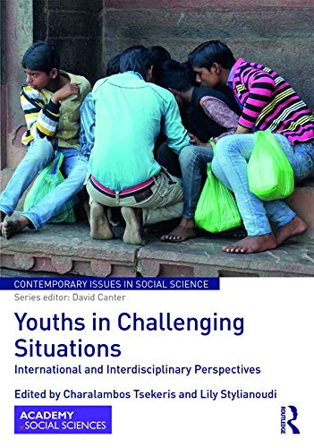 ler totalmente Youths in Challenging Situations: International and Interdisciplinary Perspectives (Contemporary Issues in Social Science) (English Edition)
