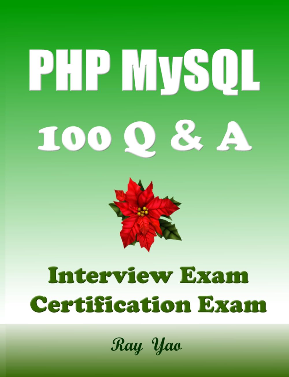 PHP MYSQL Examination: Interview Exam, Certification Exam: PHP MySQL Workbook baixar livro de graça