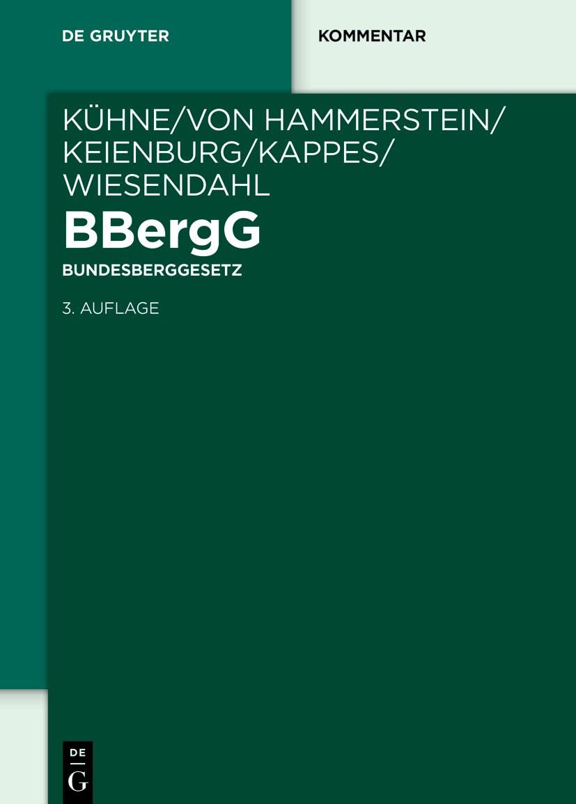 BBergG Bundesberggesetz: Kommentar (De Gruyter Kommentar) (German Edition) baixar o livro de graça