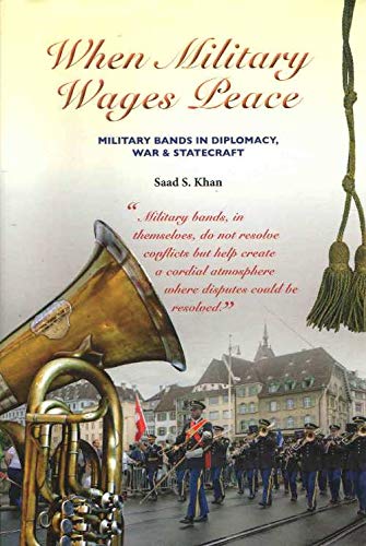 capítulo por capítulo baixar When Military Wages Peace: Military Bands in Diplomacy, War & Statecraft