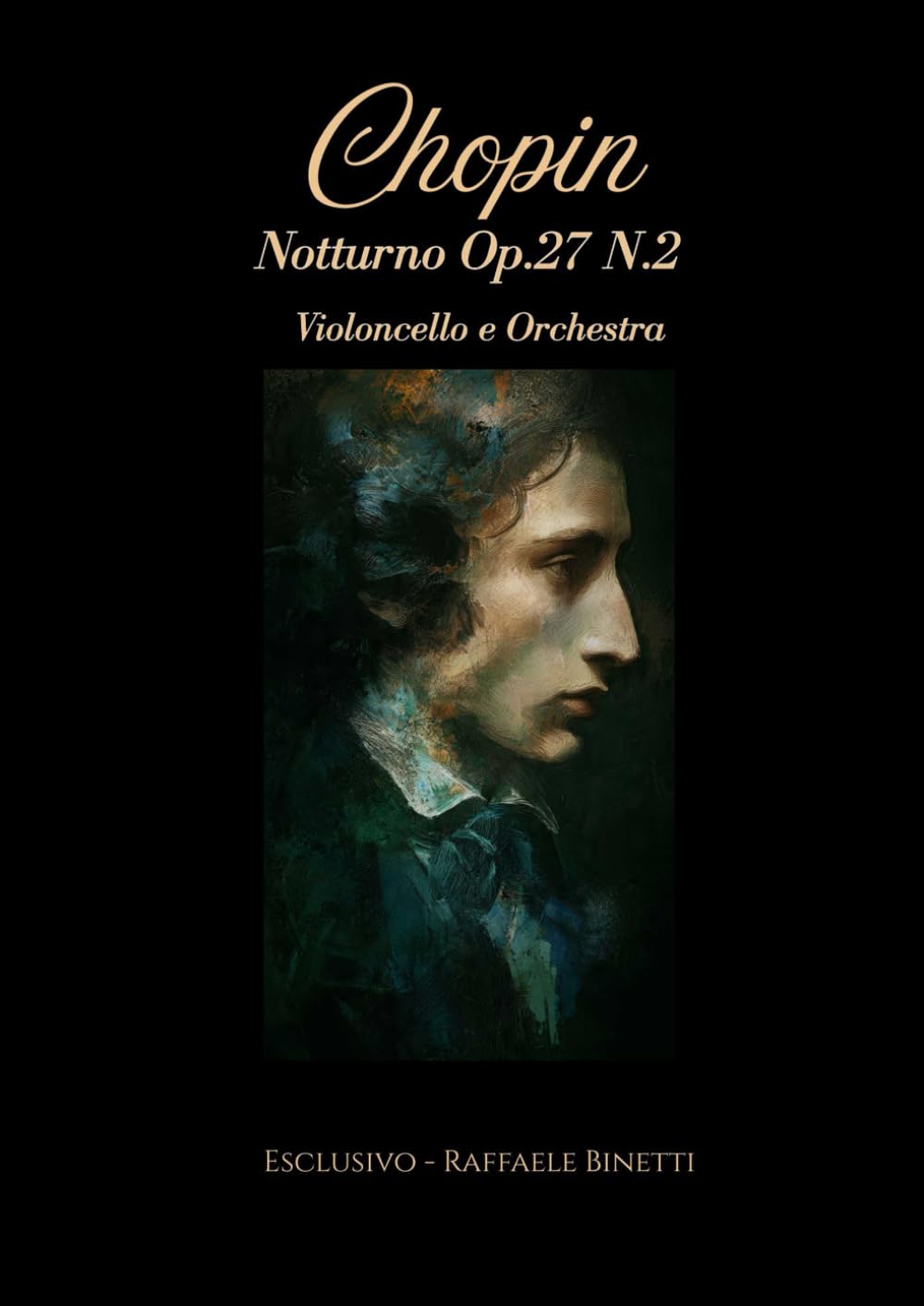 capítulo por capítulo baixar Chopin Notturno Op.27 N.2 per Violoncello e Orchestra: Arrangiamento Esclusivo Raffaele Binetti – Partitura Completa e Parti Staccate (Symphonic music) (Italian Edition)