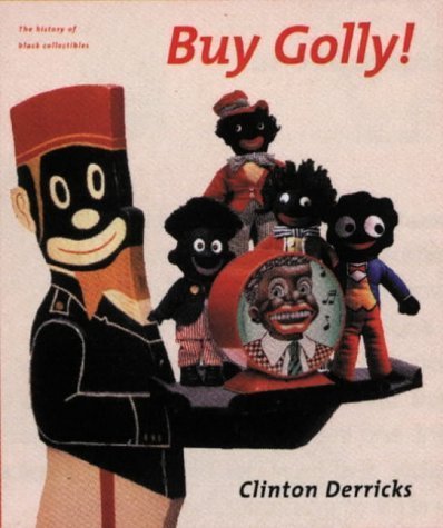Buy Golly!: A History of Black Collectables: The History of Black Collectables baixar o livro de graça