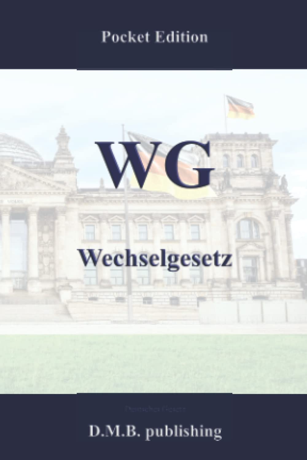 WG - Wechselgesetz: Pocket Law Edition (German Edition) baixar o livro de graça