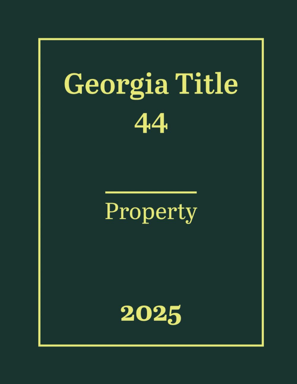 Georgia Title 44 - Property 2025 baixar livro de graça