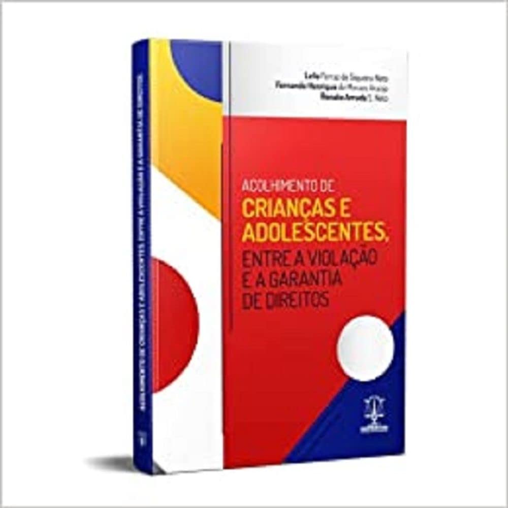 Acolhimento de Crianças e Adolescentes, Entre a Violação e a de Direitos