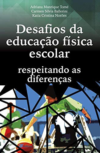 capítulo por capítulo baixar Desafios da educação física escolar: respeitando as diferenças
