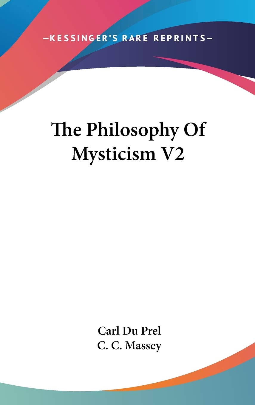 The Philosophy Of Mysticism V2: 2 baixar o livro de graça