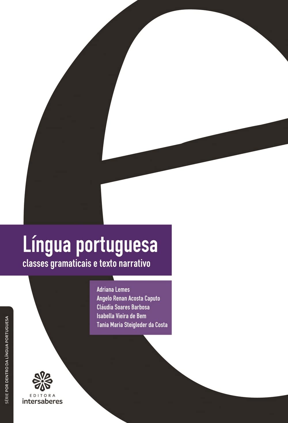 Língua portuguesa: classes gramaticais e texto narrativo