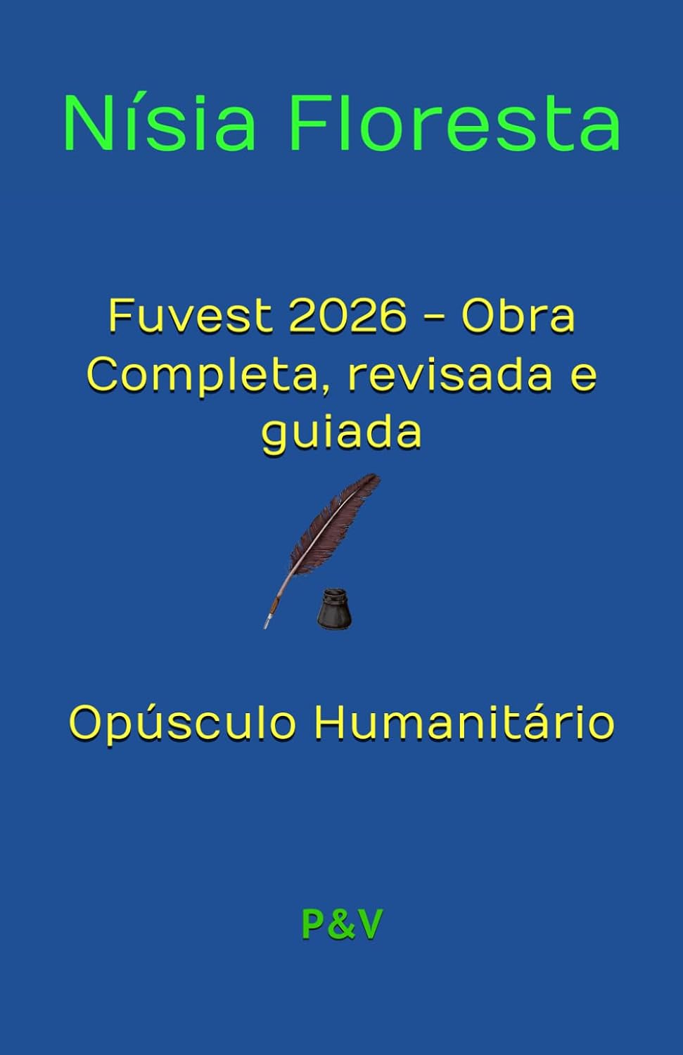 Fuvest 2026 - Obra Completa, revisada e guiada: Opúsculo Humanitário (Portuguese Edition) baixar o livro de graça