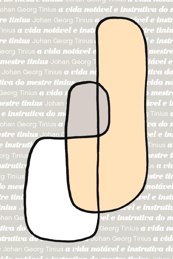 ler totalmente A vida Notável e Instrutiva do Mestre Tinius: 6