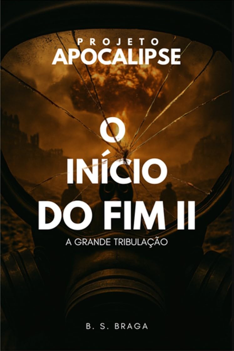 capítulo por capítulo baixar Projeto Apocalipse: O Início do Fim: A Grande Tribulação