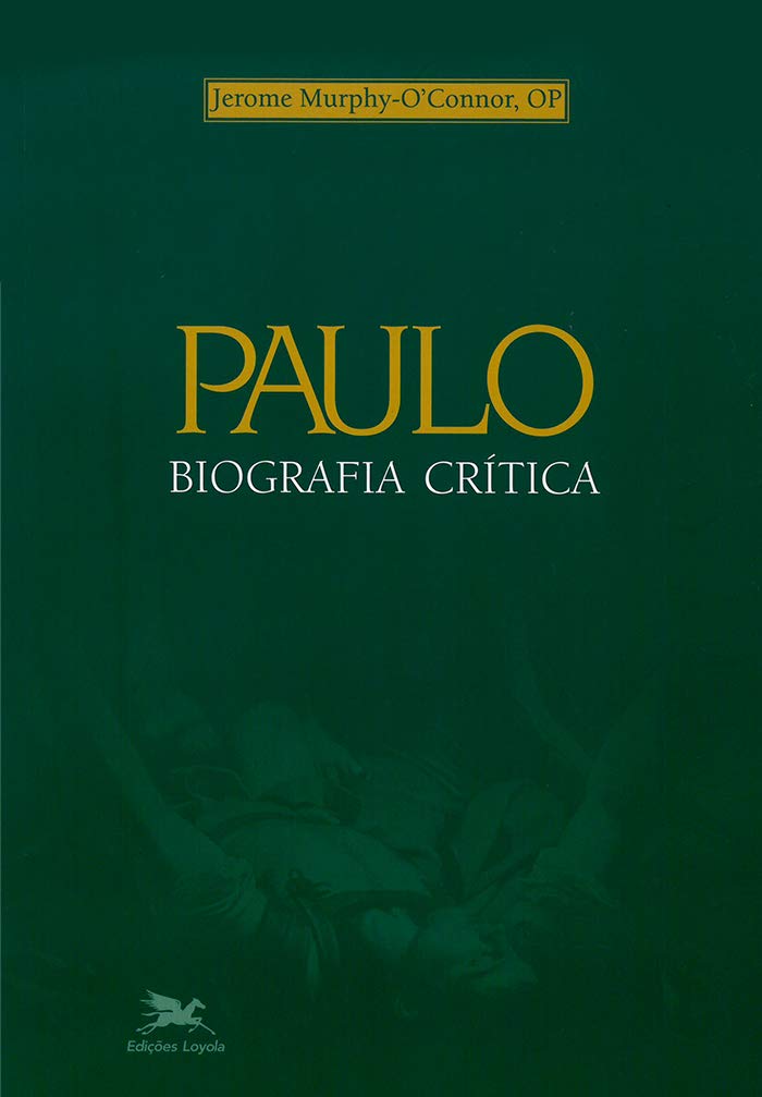 Paulo - Biografia crítica