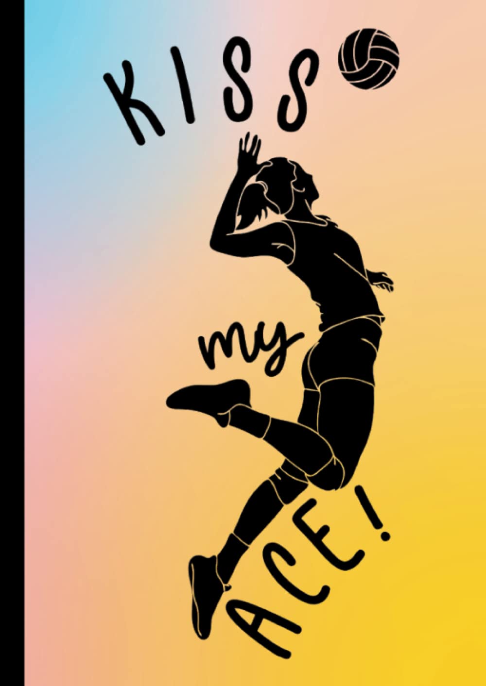 capítulo por capítulo baixar Quadernone a Quadretti 4 mm Senza Margine: Taccuino con Scritta Divertente Kiss My Ace- Motivo Sport Pallavolo-Idea Regalo Originale per Pallavolista, Allenatore, Coach-Formato A4 (Italian Edition)