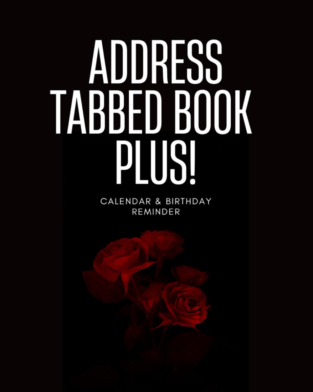 capítulo por capítulo baixar Address Book: Large Print Address Book with Alphabetical Tabs, More than 300 Entry Spaces, Alphabet Index, Organizer Notebook to Keep Track of Names,... Paper, Minimalist Red Rose Black Cover Design