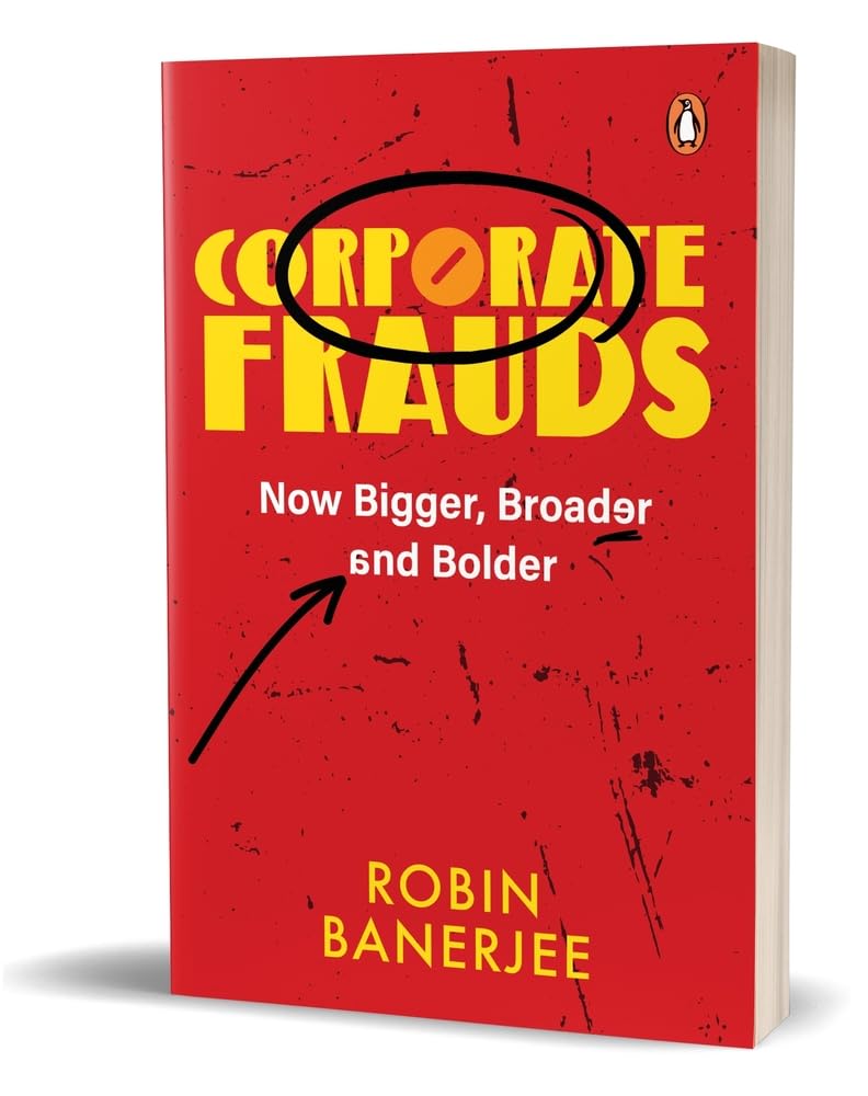 Corporate Frauds: Now Bigger, Broader and Bolder baixar livro de graça