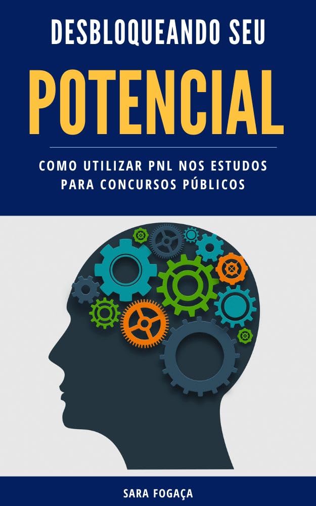 PNL para Concursos Públicos: Desbloquenado seu potencial baixar livro de graça