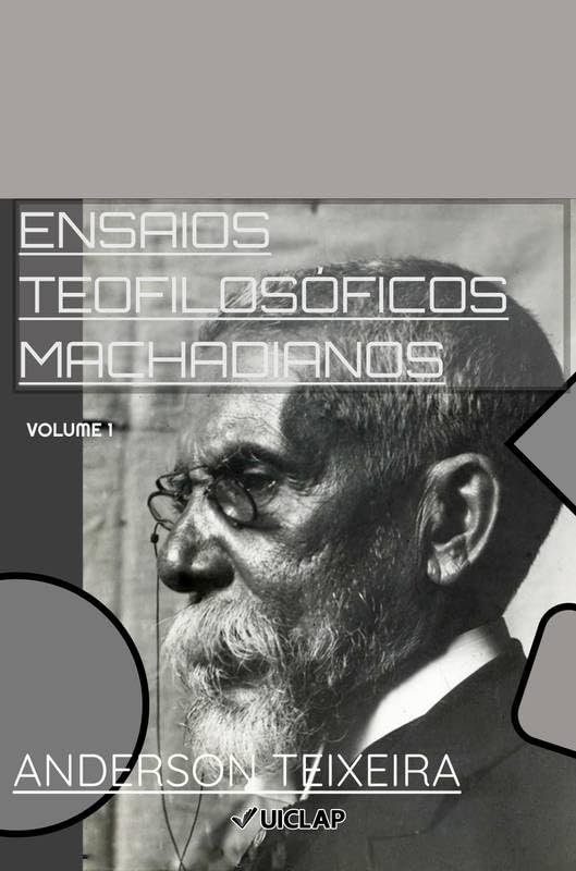 Ensaios Teofilosóficos Machadianos: Volume 1 baixar livro de graça