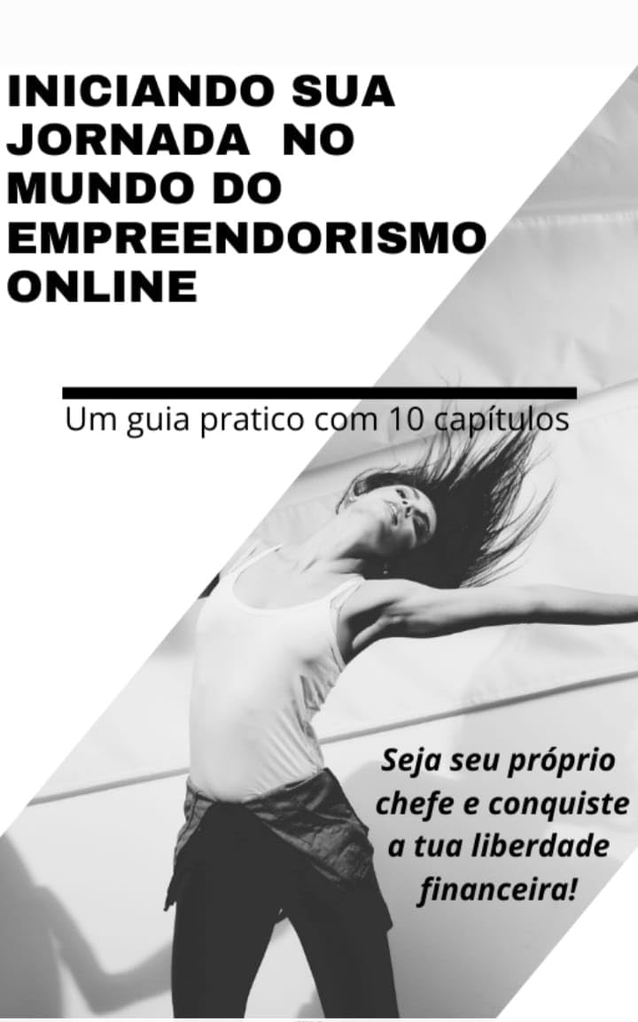 Iniciando sua jornada no mundo do empreendedorismo online: Ganhar dinheiro na internet pode ser uma jornada emocionante e lucrativa.! baixar livro de graça