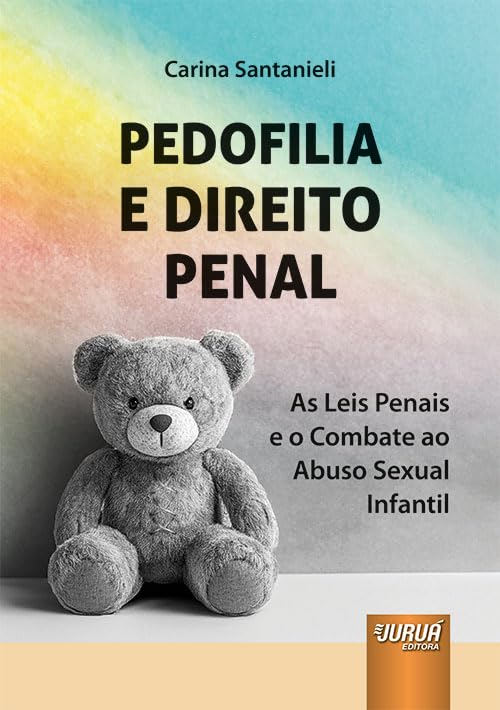 ler totalmente Pedofilia e Direito Penal - As Leis Penais e o Combate ao Abuso Sexual Infantil