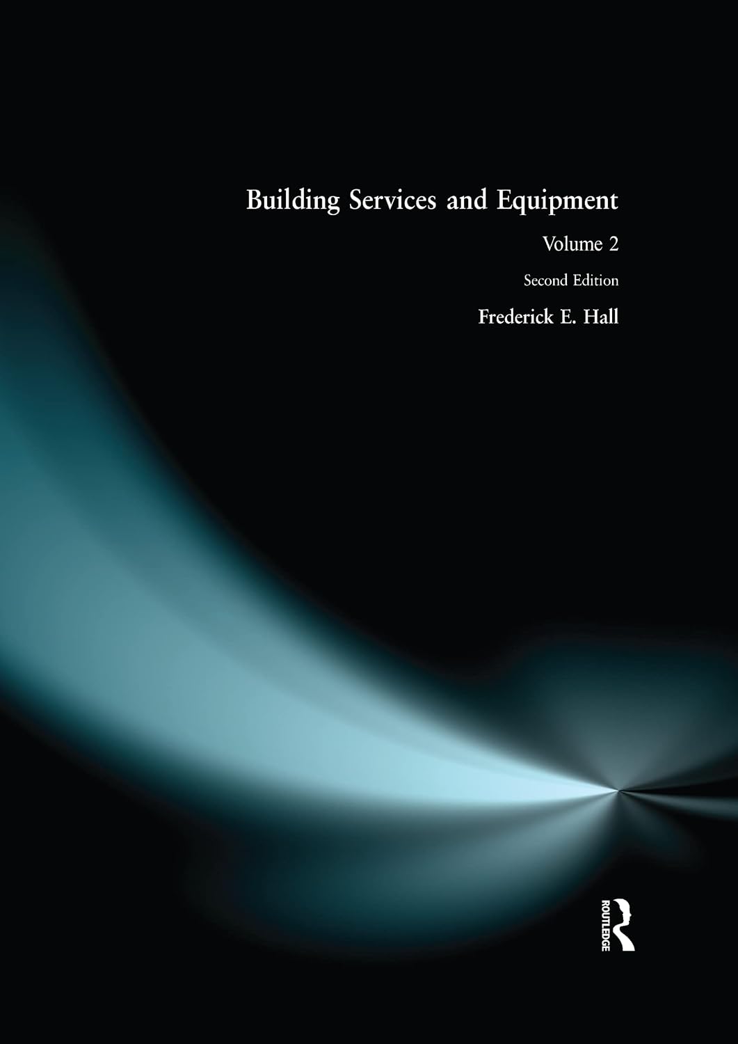 Building Services and Equipment: Volume 2 (English Edition)