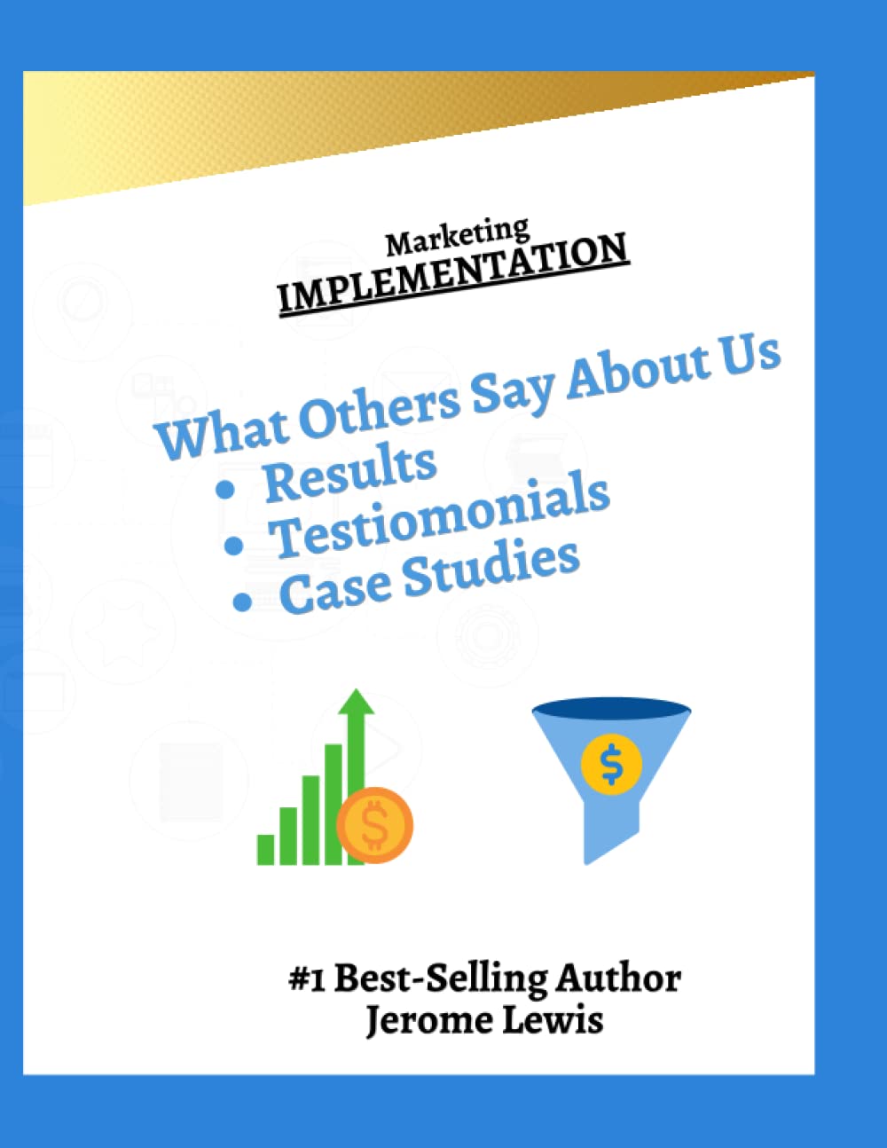 ler totalmente REmarketing Testimonials | About Jerome Lewis | Marketing Implementation: Jerome Lewis Marketing Implementation Testimonials & Reviews (Real Estate Success and Real Estate Marketing Implementation)
