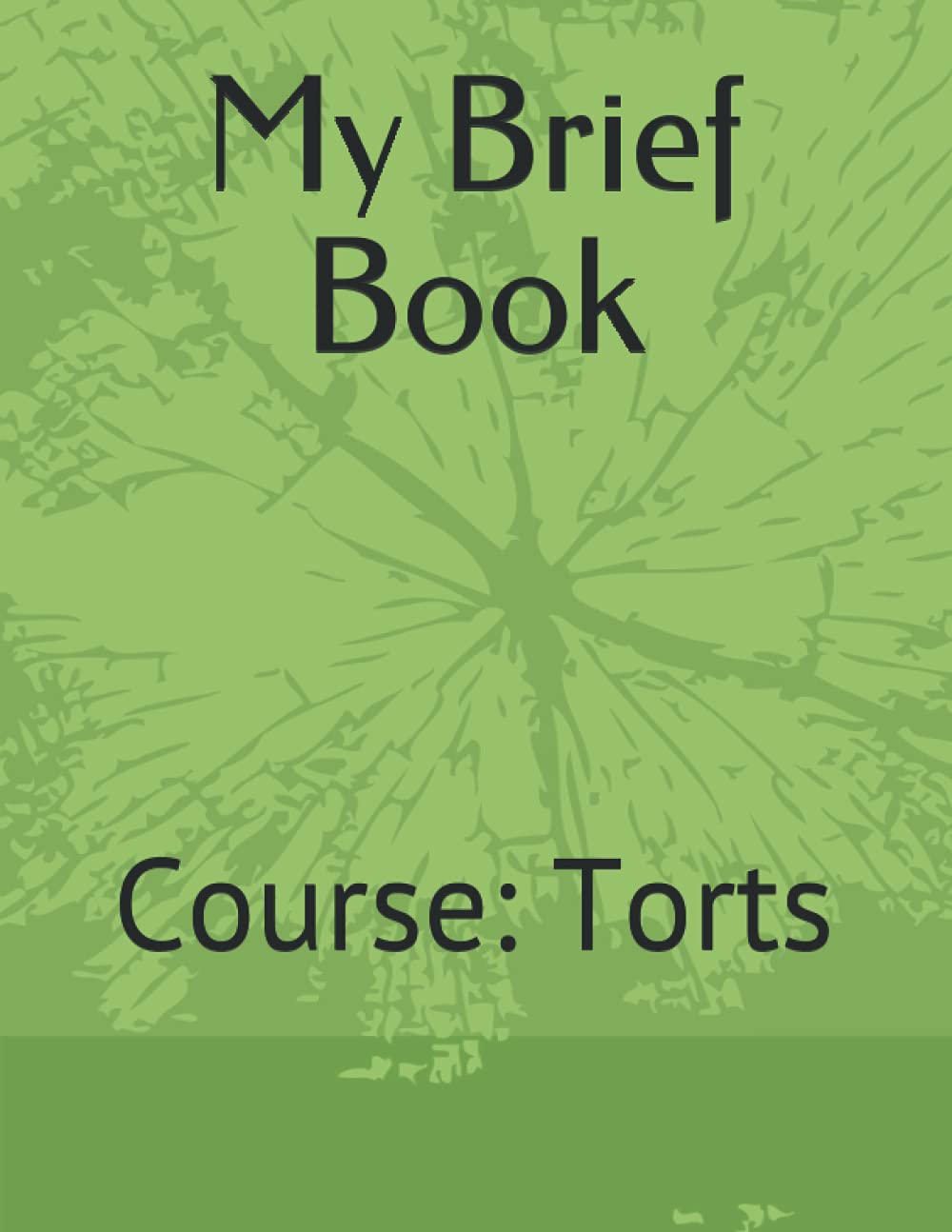 ler totalmente My Brief Book: Course: Torts