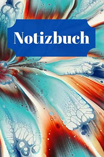 Notizbuch: abstrakte Kunst, Pinselmalerei, Abstrakte Acrylmalerei, Wassermalerei - bunt (blau, rot, gelb) Blume 120 Seiten liniert (German Edition) baixar o livro de graça