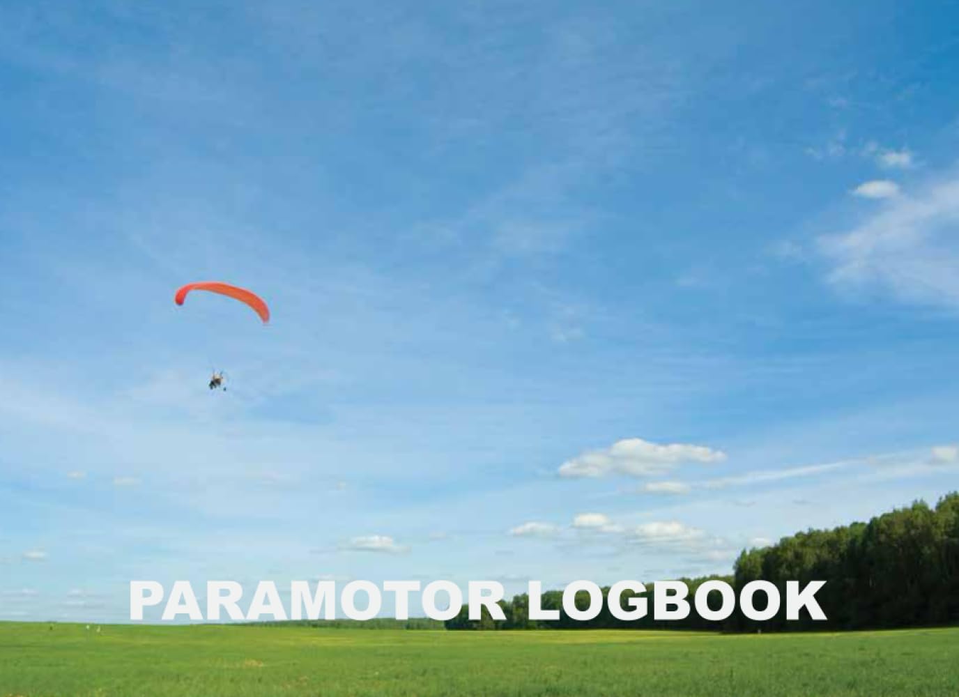capítulo por capítulo baixar Paramotor Logbook: Powered Paragliding Pilot Logbook - Flightbook to Track Flight Details
