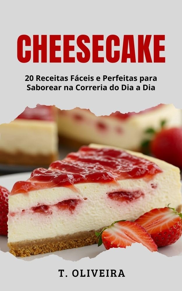 capítulo por capítulo baixar Cheesecake: 20 Receitas Fáceis e Perfeitas para Saborear na Correria do Dia a Dia