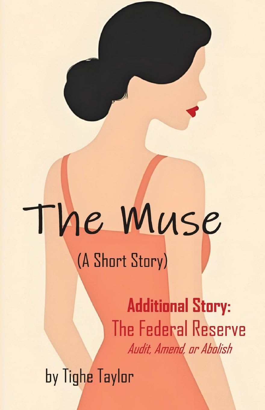 ler totalmente The Muse (A Short Story): and The Federal Reserve (Audit, Amend, or Abolish)