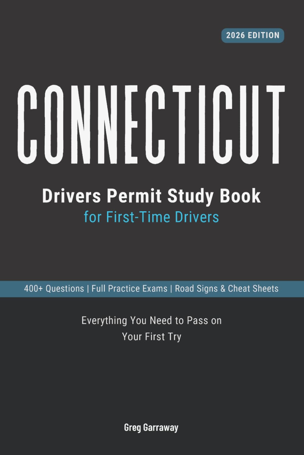 ler totalmente Connecticut Driving Manual Study Guide for First-Time Drivers: 400+ Practice Questions with Detailed Explanations, Road Signs, Cheat Sheets and Full Practice Exams to Help You Pass