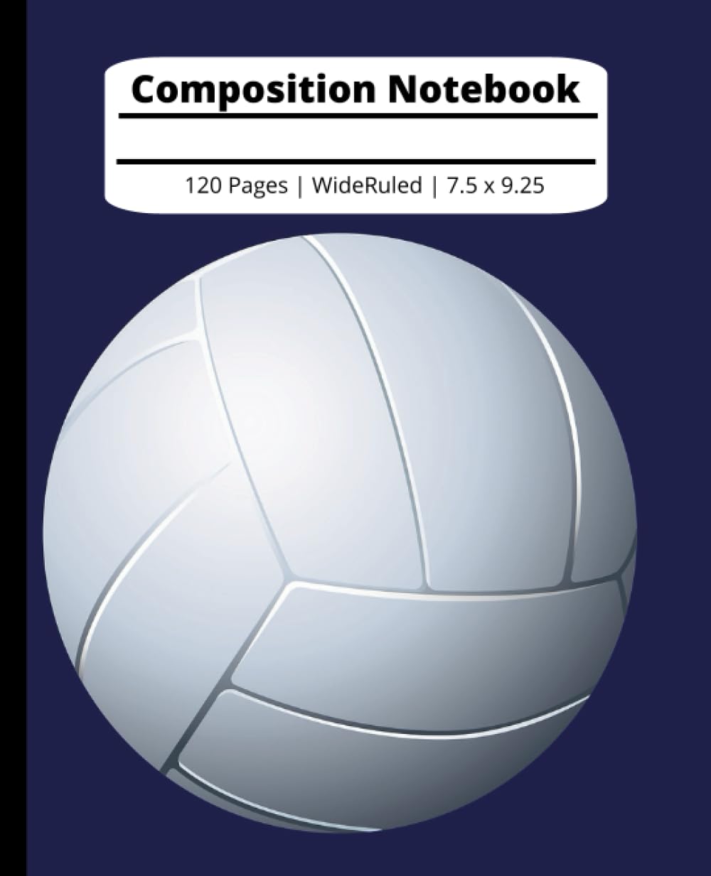 ler totalmente Composition Notebook: Volleyball | Wide Ruled Notebook | Composition Notebook Wide Ruled, 7.5 x 9.25, 120 Pages, For kids, teens, and adults
