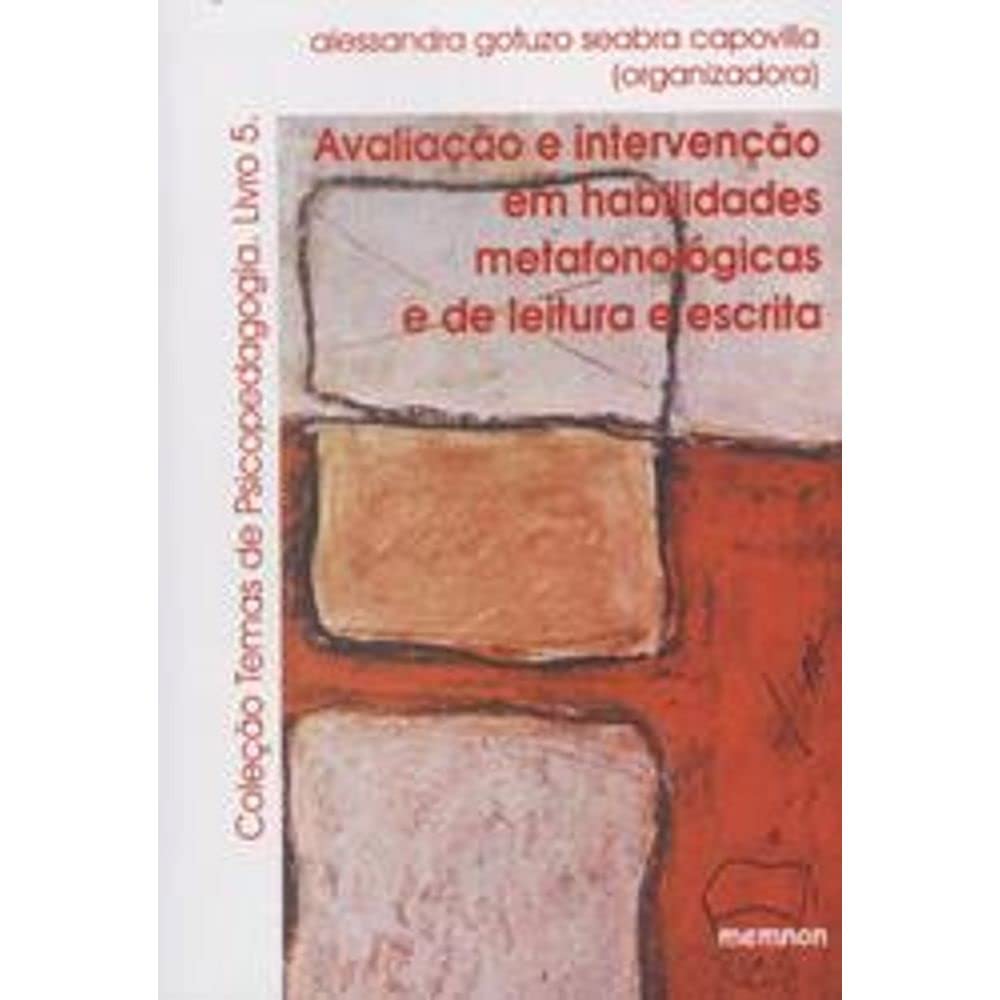 Avaliação e Intervenção em Habilidades Metafonológicas e de Leitura e de Leitura e Escrita baixar livro de graça