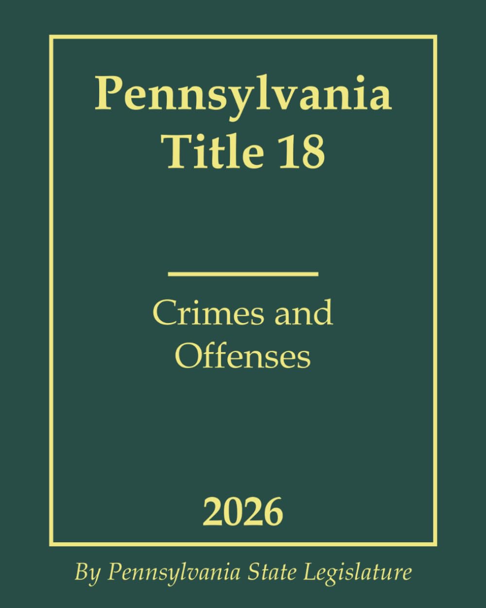 Pennsylvania Title 18 Crimes and Offenses 2026 baixar o livro de graça